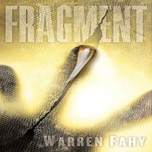 Fragment by Warren Fahy