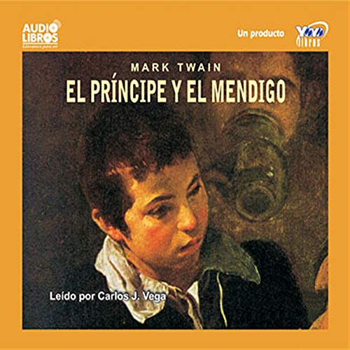 El Principe y el Mendigo [The Prince and the Pauper]