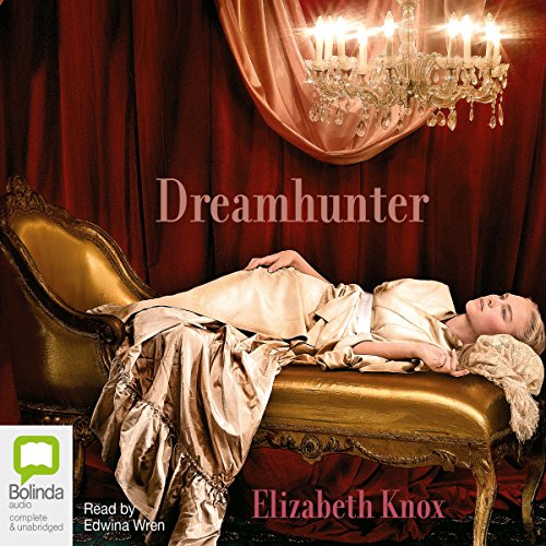 Dreamhunter by Elizabeth Knox