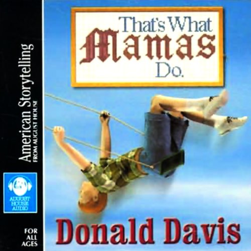 That's What Mamas Do