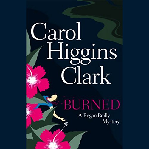 Burned by Carol Higgins Clark
