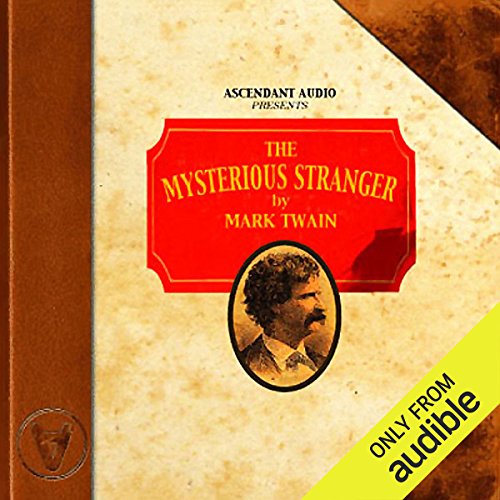 The Mysterious Stranger by Mark Twain
