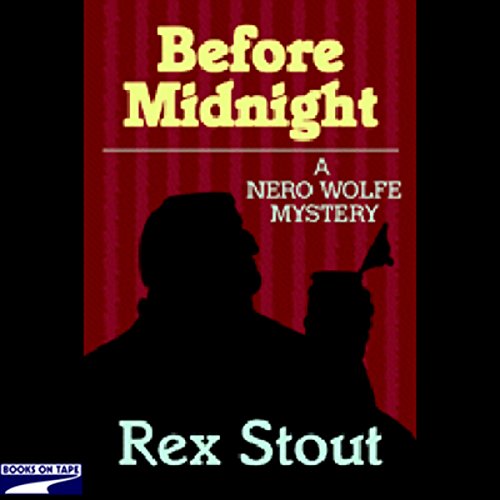 Before Midnight by Rex Stout