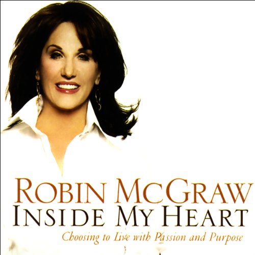 Inside My Heart by Robin McGraw