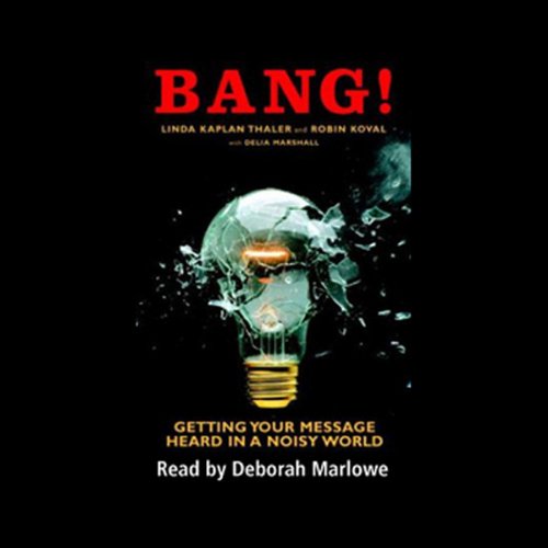 Bang! by Linda Kaplan Thaler