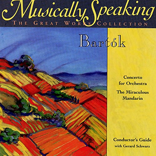 Conductor's Guide to Bartok's The Miraculous Mandarin & Concerto for Orchestra