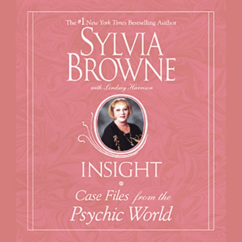 Insight by Sylvia Browne