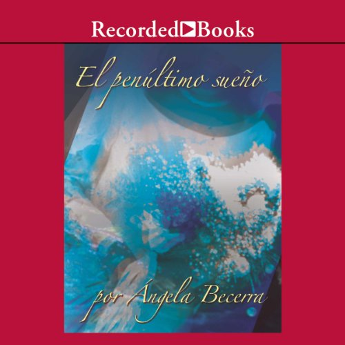 El penultimo sueno