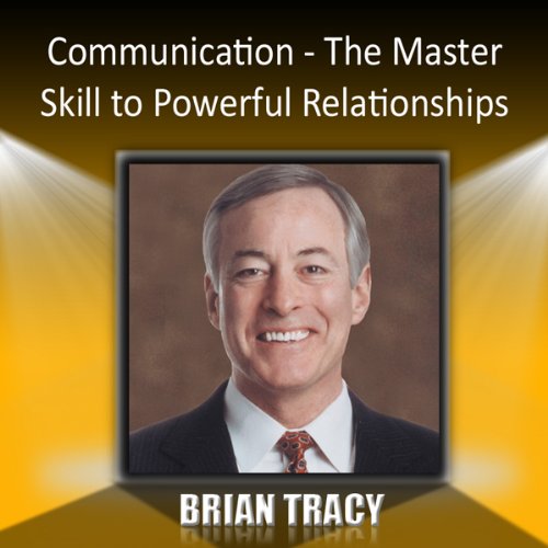 Communication by Brian Tracy