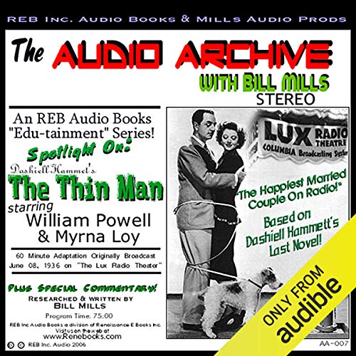 Audio Archive Presents Dashiell Hammett's 'The Thin Man'