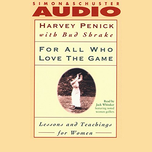 For All Who Love the Game by Harvey Penick