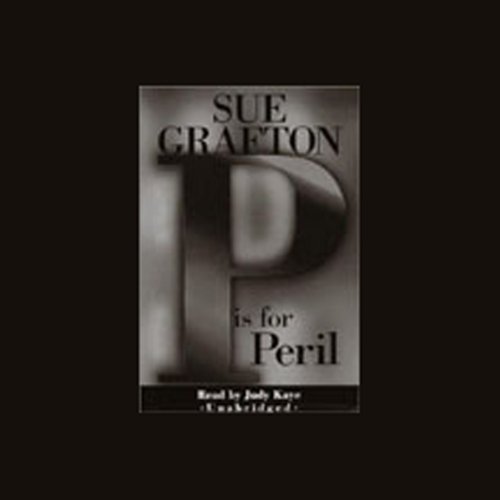 P Is For Peril by Sue Grafton