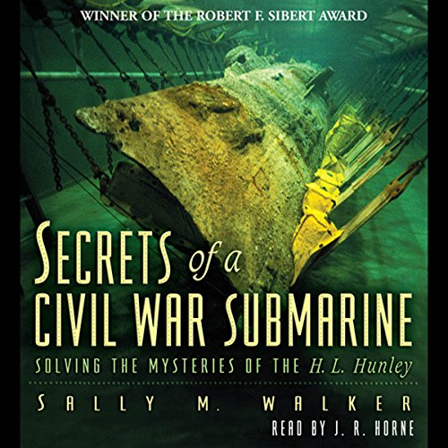 Secrets of a Civil War Submarine
