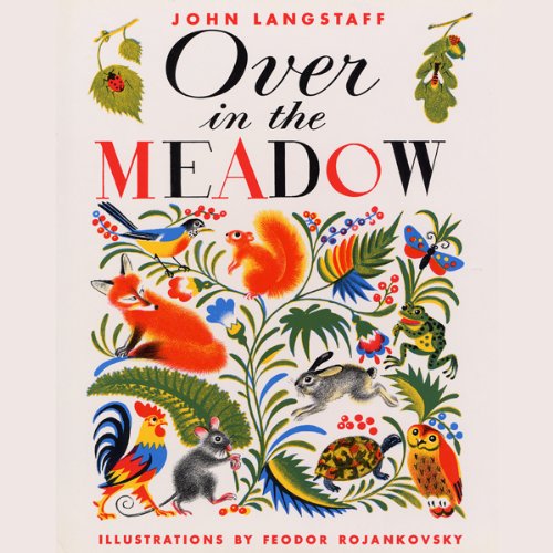 Over in the Meadow by John Langstaff
