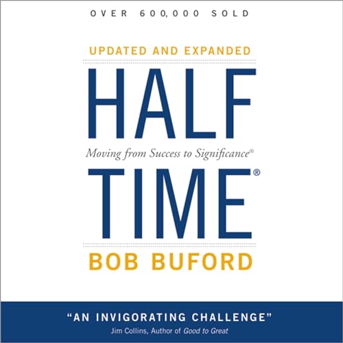 Halftime by Bob P. Buford