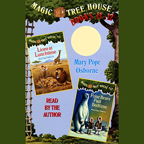 Magic Tree House: Books 11 and 12 by Mary Pope Osborne