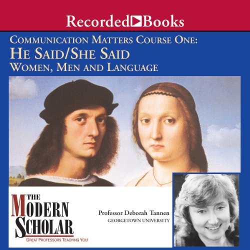 The Modern Scholar by Professor Deborah Tannen