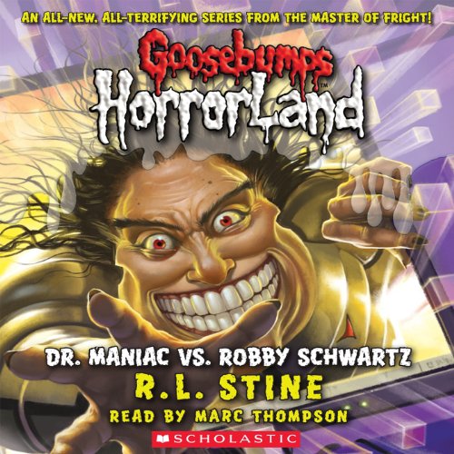 Dr. Maniac vs. Robby Schwartz by R. L. Stine