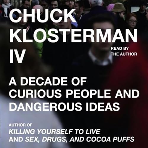 Chuck Klosterman IV