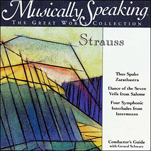 Conductor's Guide to Strauss' Thus Spake Zarathustra and Dance of the Seven Veils from Salome