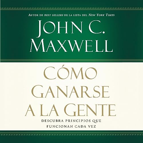 Cómo ganarse a la gente