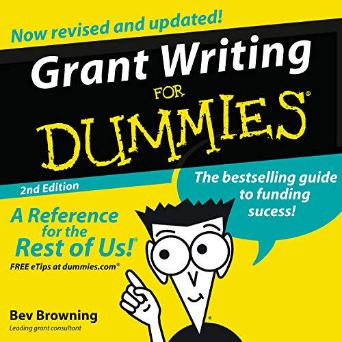 Grant Writing for Dummies 2nd Ed. by Beverly Browning