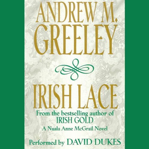 Irish Lace by Andrew M. Greeley