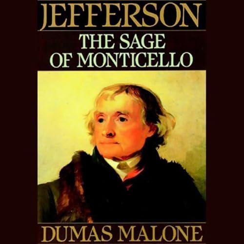 Thomas Jefferson and His Time, Volume 6