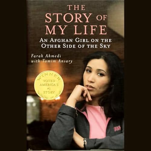 The Story of My Life by Farah Ahmedi