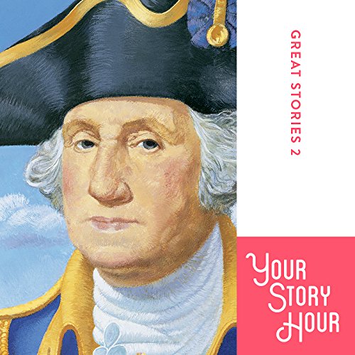 Great Stories Volume 2 (Dramatized)