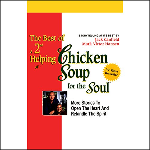 The Best of a 2nd Helping of Chicken Soup for the Soul by Jack Canfield