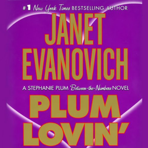 Plum Lovin' by Janet Evanovich