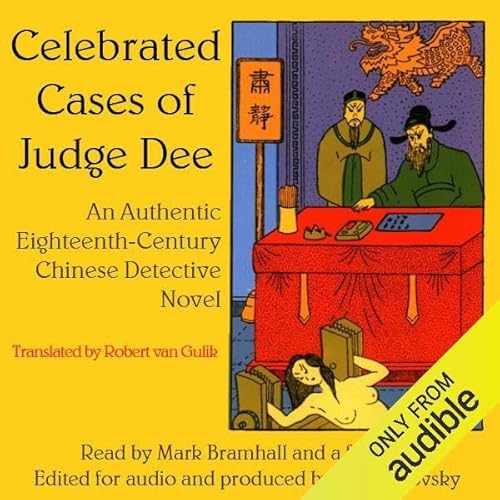 Celebrated Cases of Judge Dee (Dee Goong An)