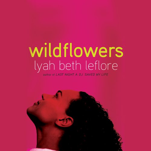 Wildflowers by Lyah Beth LeFlore