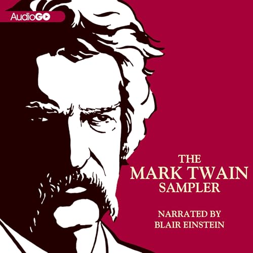 The Mark Twain Sampler by Mark Twain