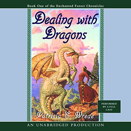 The Enchanted Forest Chronicles Book One: Dealing with Dragons