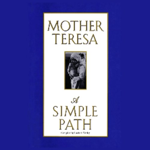 A Simple Path by Mother Teresa