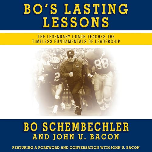 Bo's Lasting Lessons by Bo Schembechler