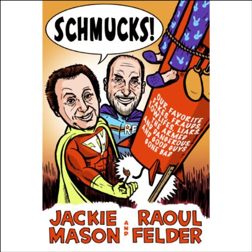 Schmucks! by Jackie Mason