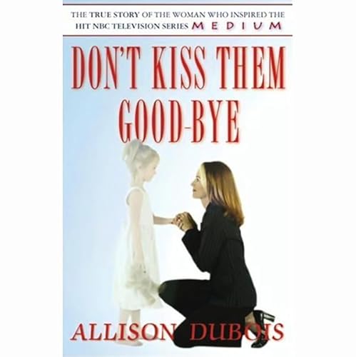 Don't Kiss Them Good-bye
