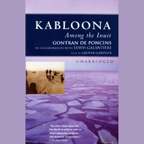 Kabloona by Gontran de Poncins