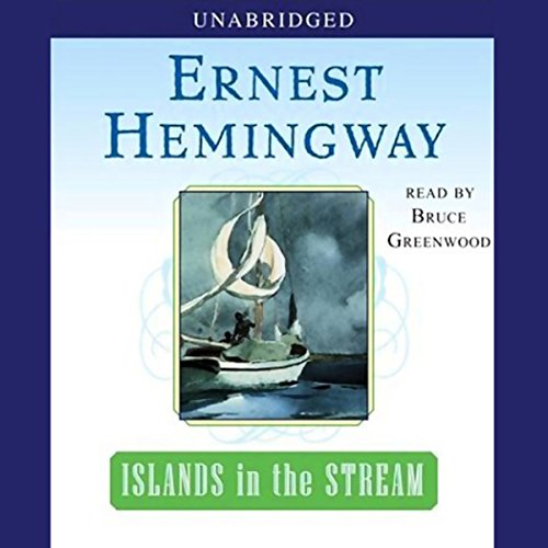 Islands in the Stream by Ernest Hemingway
