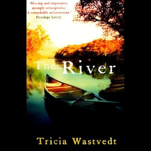 The River by Tricia Wastvedt