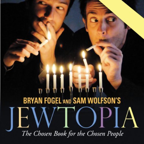 Jewtopia by Bryan Fogel