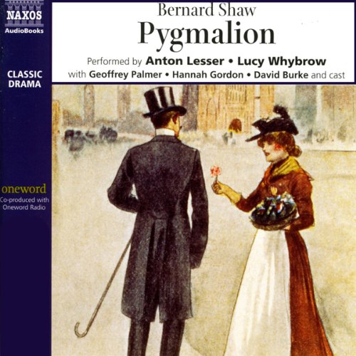 Pygmalion by Bernard Shaw
