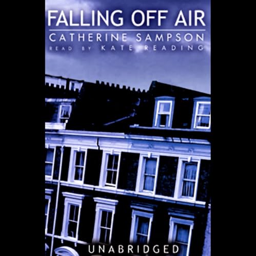 Falling Off Air by Catherine Sampson