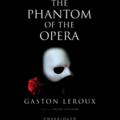 The Phantom of the Opera by Gastón Leroux