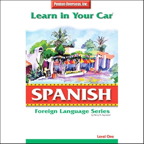 Learn in Your Car: Spanish, Level 1 by Henry N. Raymond