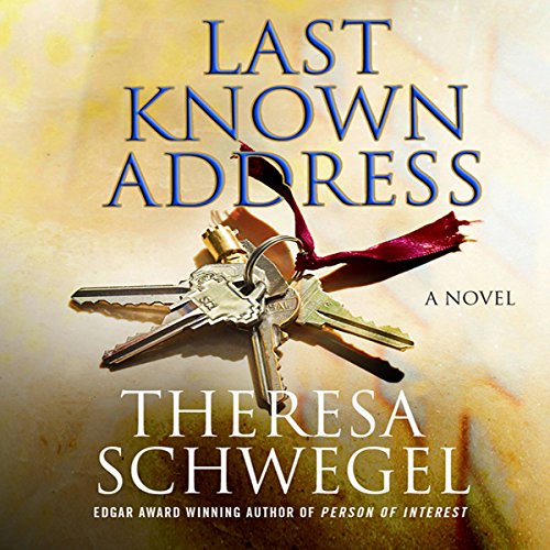 Last Known Address by Theresa Schwegel