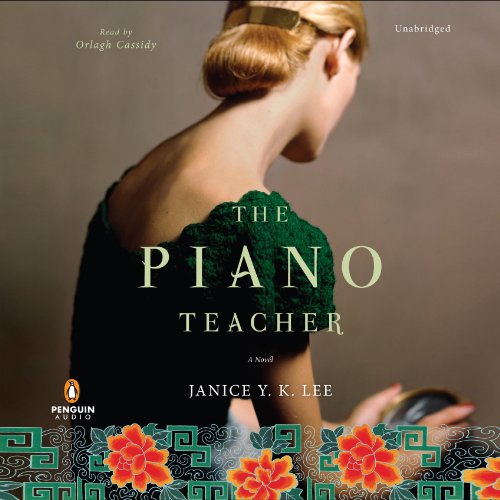 The Piano Teacher by Janice Y. K. Lee